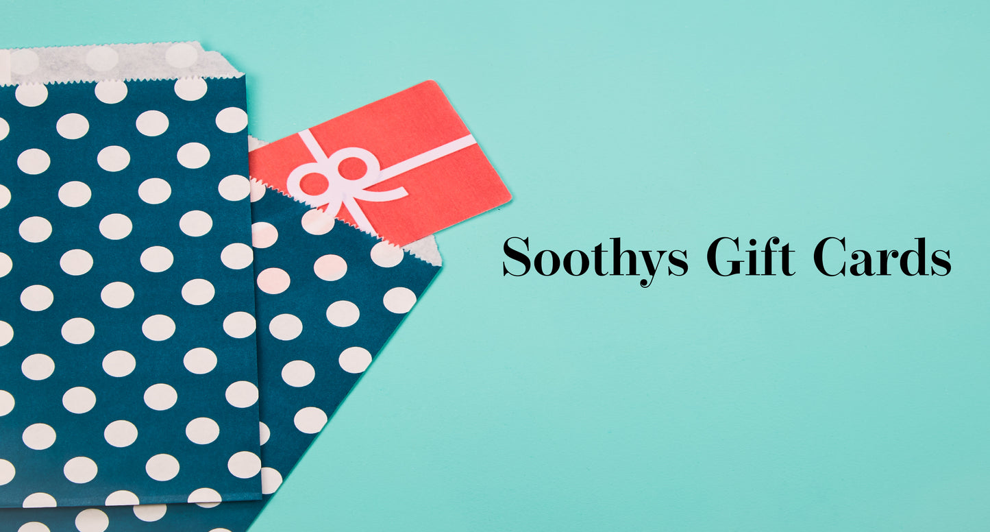 Soothys Gift Cards - SOOTHYS